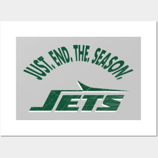 Just End The Season Jets Shirt Posters and Art